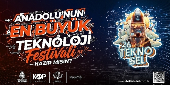 Anadolu’nun en büyük Teknoloji Festivali Selçuklu’da başlıyor