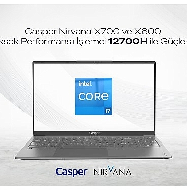 casper-nirvana-x700-ve-x600-intel-h-serisi-islemcilerle-yenilendi.jpg