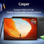 casper-pad-h10-ile-ara-tatil-ve-bayramda-teknoloji-keyfi.jpg